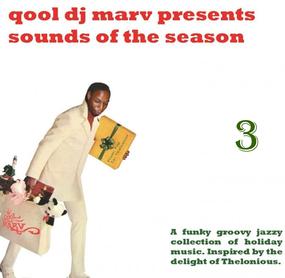 Qool DJ Marv Sounds of the Season Volume 3
