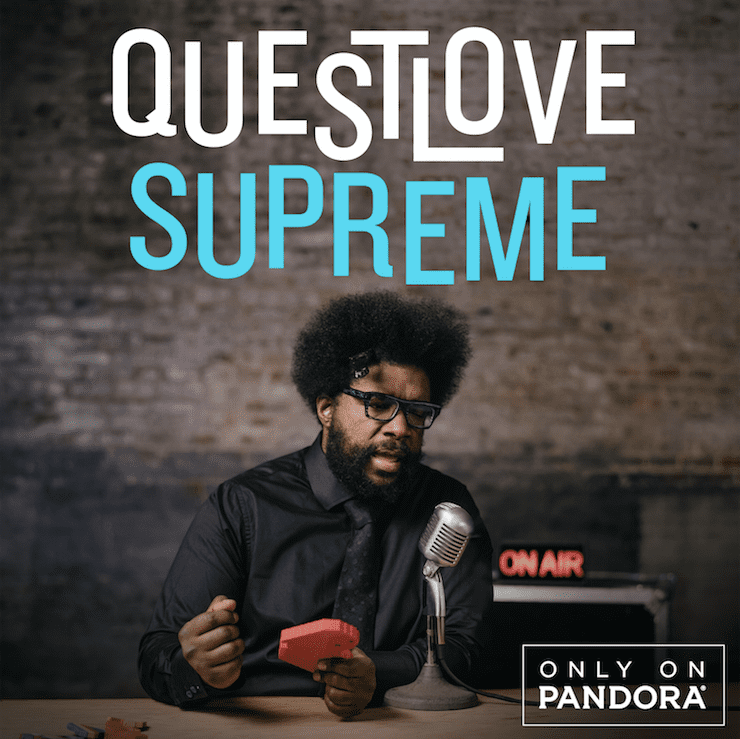 Questlove Supreme Radio Show on Pandora