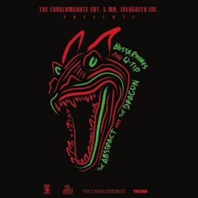 Busta Rhymes & Q-Tip – The Abstract & The Dragon FULL ALBUM MP3 DOWNLOAD 