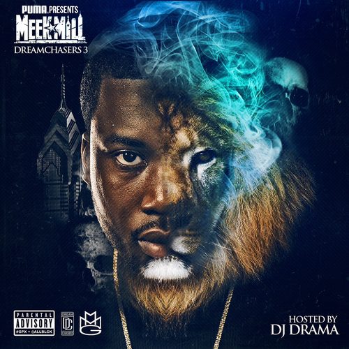 Meek Mill Dreamchasers 3 Mixtape FREE MP3 DOWNLOAD
