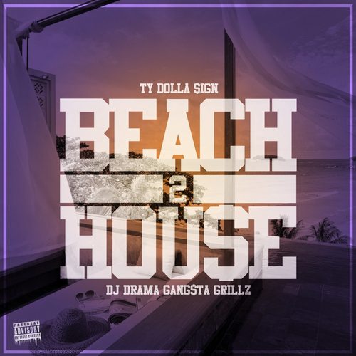 Ty Dolla $ign -  Beach House 2 Mixtape [FREE MP3 DOWNLOAD] @tydollasign