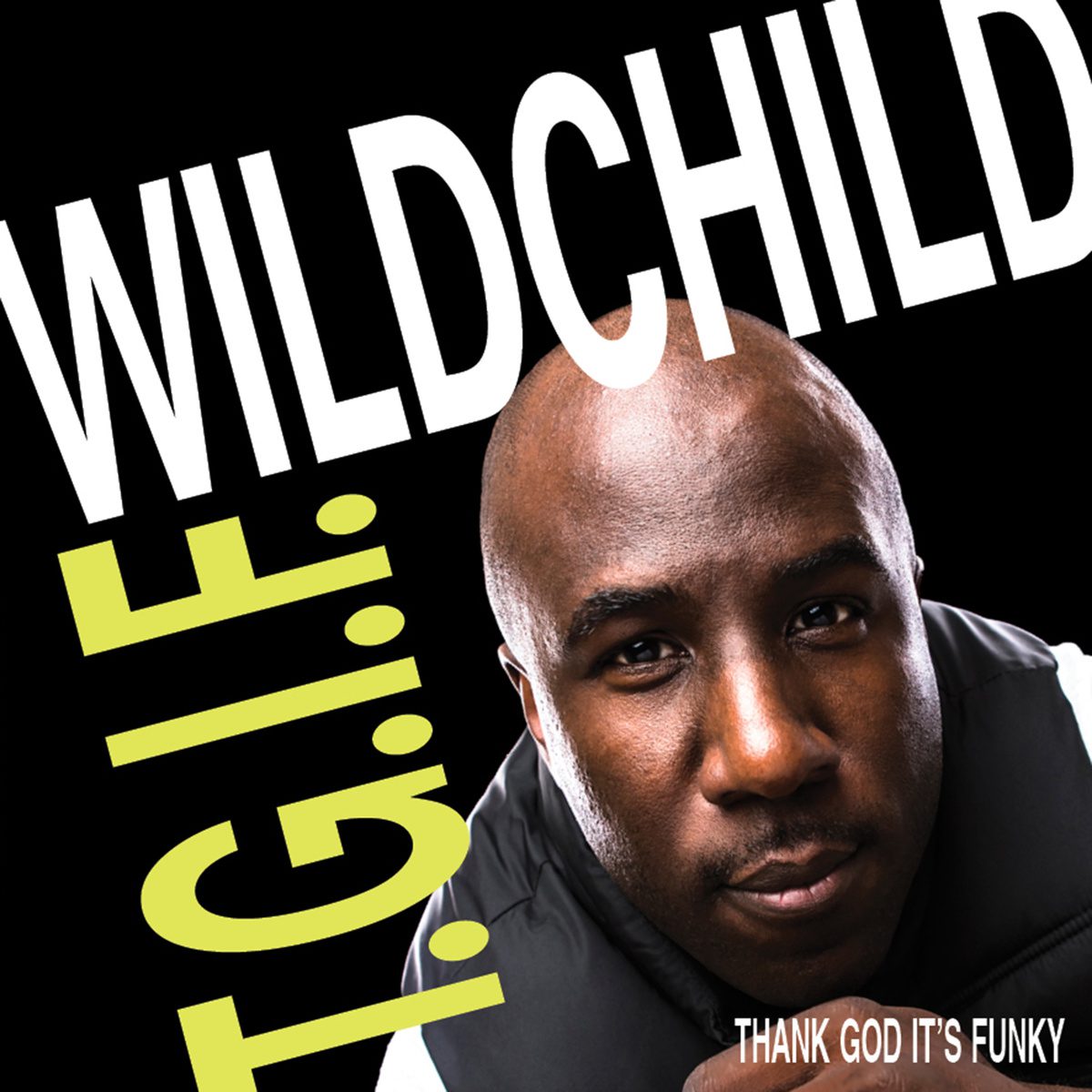 Wildchild Gives Up the Funk