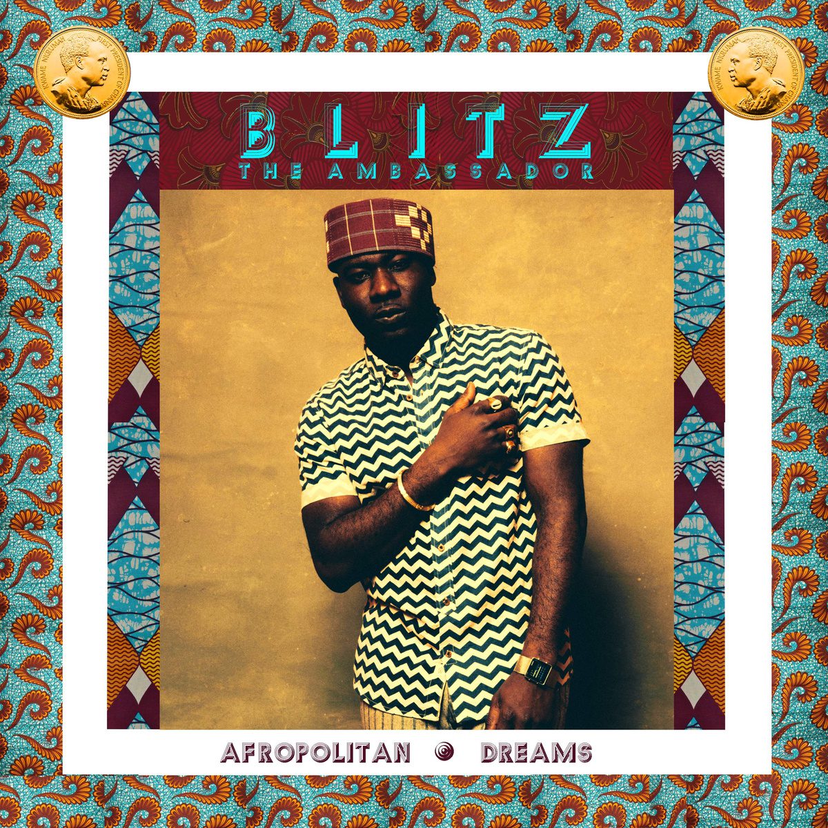 Blitz the Ambassador - Afropolitan Dreams