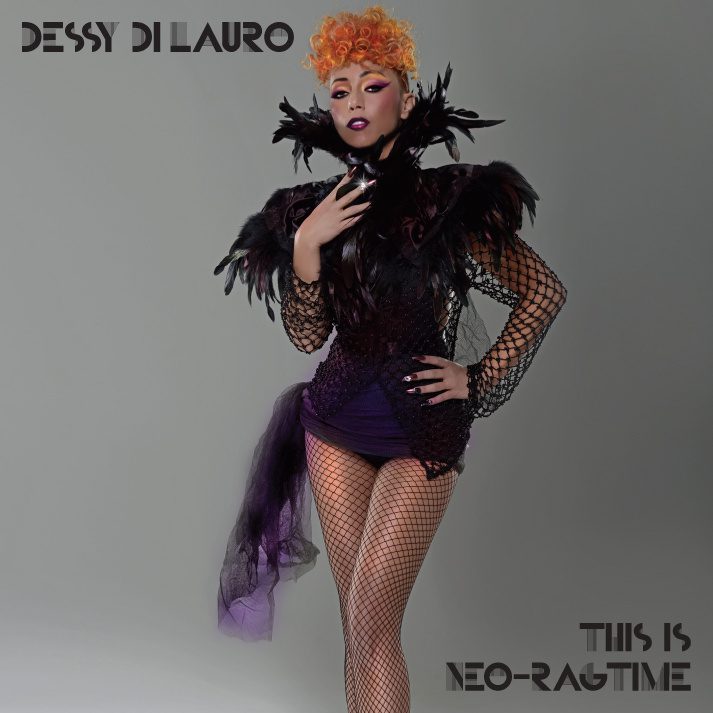 Dessy Di Lauro- This is Neo-Ragtime