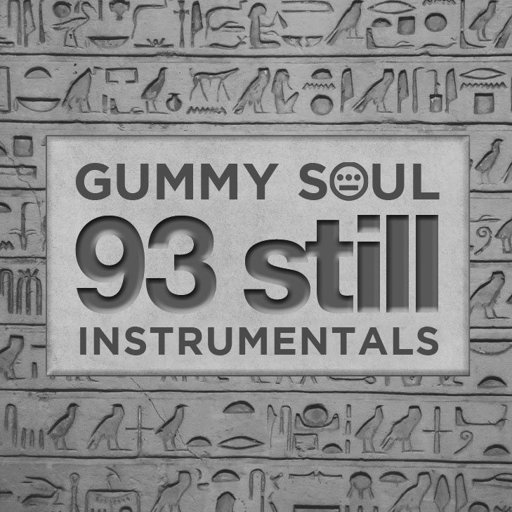Gummy Soul - 93 still - Instrumentals