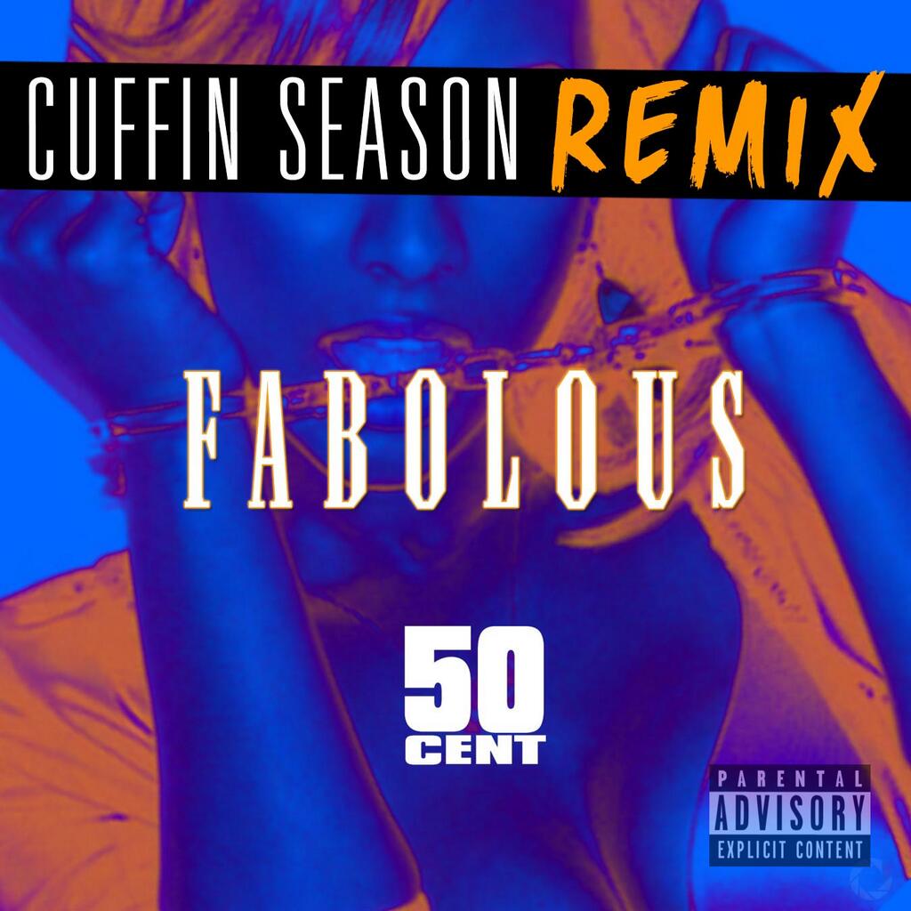 Fabolous 50 Cent Cuffin Season