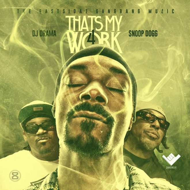 Snoop Dogg That's My Work